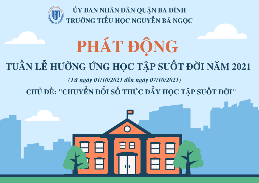 Trường Tiểu học Nguyễn Bá Ngọc phát động  Tuần lễ hưởng ứng học tập suốt đời năm 2021