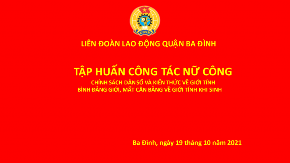 Liên đoàn Lao động quận Ba Đình tập huấn nghiệp vụ công tác nữ công năm 2021