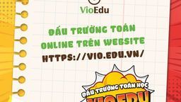 Đấu trường Toán học - Đấu trường hè miễn phí