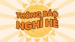 Trường Tiểu học Nguyễn Bá Ngọc thông báo lịch nghỉ hè sớm năm học 2020 - 2021