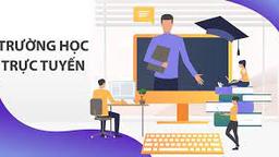 Quận Ba Đình thí điểm xây dựng mô hình trường học trực tuyến