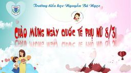 Sinh hoạt tập thể dưới cờ kỉ niệm ngày Quốc tế phụ nữ 8/3
