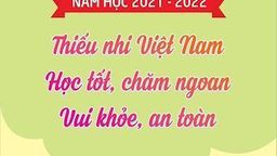 Liên đội Tiểu học Nguyễn Bá Ngọc phát động Chủ đề năm học 2021 - 2022