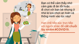 Hạn chế tiếp xúc để bảo vệ bản thân và gia đình