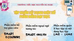 Tập huấn sử dụng Một số phần mềm dạy học - Sử dụng phòng học đa năng