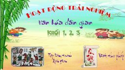 Ngày hội trải nghiệm sáng tạo dành cho học sinh khối 1,2,3