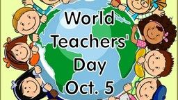 Tìm hiểu về Ngày Nhà giáo thế giới  - World Teachers' Day