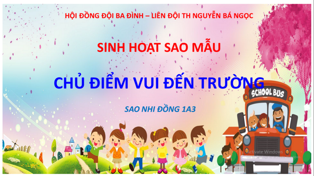 Lớp 1A3 tổ chức sinh hoạt sao mẫu với chủ điểm “Vui tới trường”