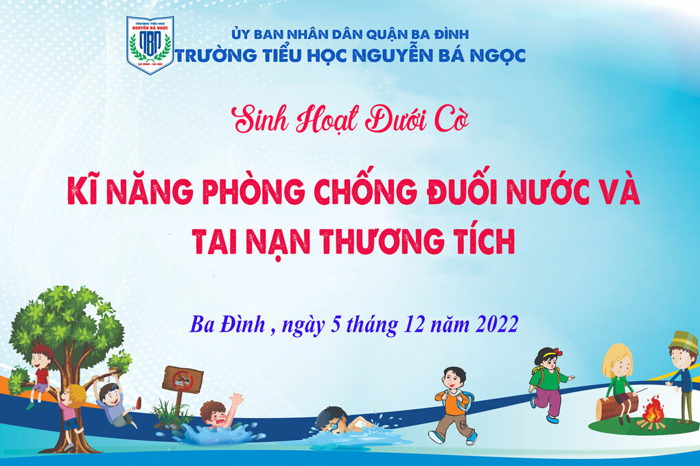 Trường Tiểu học Nguyễn Bá Ngọc tổ chức sinh hoạt dưới cờ với chủ điểm: “Phòng chống đuối nước và tai nạn thương tích”