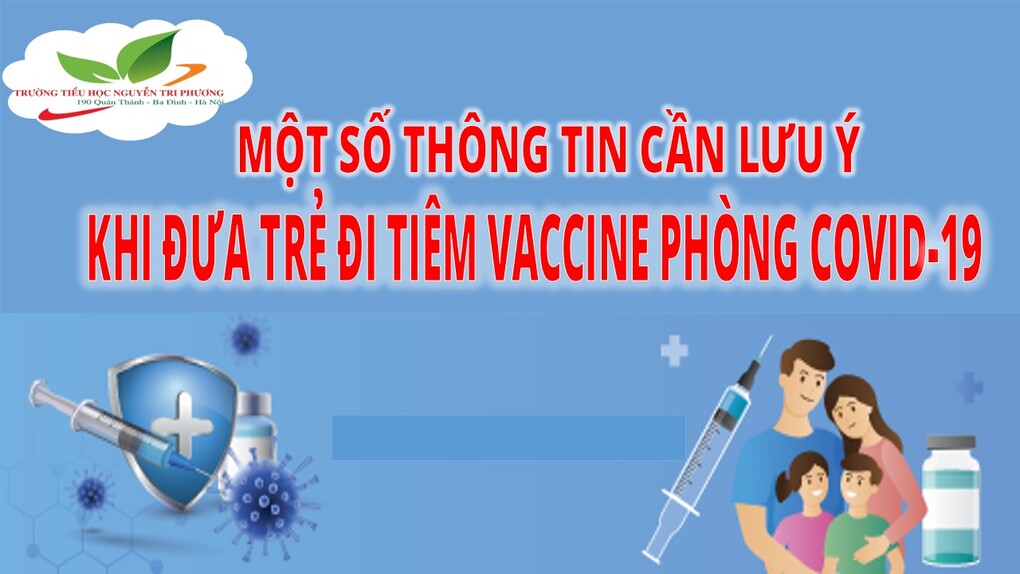 Một số thông tin cần lưu ý khi đưa trẻ đi tiêm vaccine phòng COVID-19