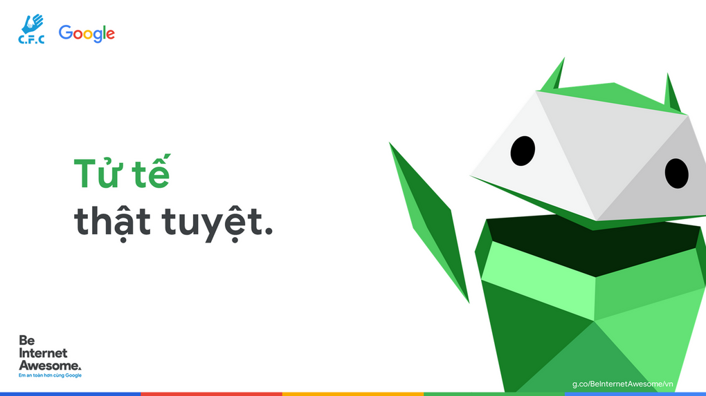 Bài giảng hướng dẫn học sinh thực hiện an toàn trên không gian mạng: Tố chất Tử tế - Tử tế thật tuyệt