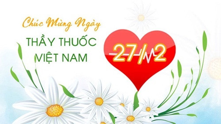 Chào mừng 68 năm ngày Thầy thuốc Việt Nam 27/02/2023