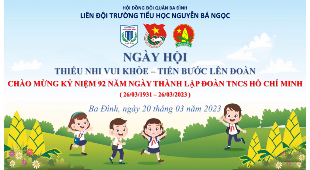 Ngày hội "Thiếu niên vui khỏe - Tiến bước lên Đoàn" của trường Tiểu học Nguyễn Bá Ngọc