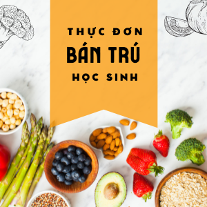 Thực đơn bán trú Tuần 4 tháng 3