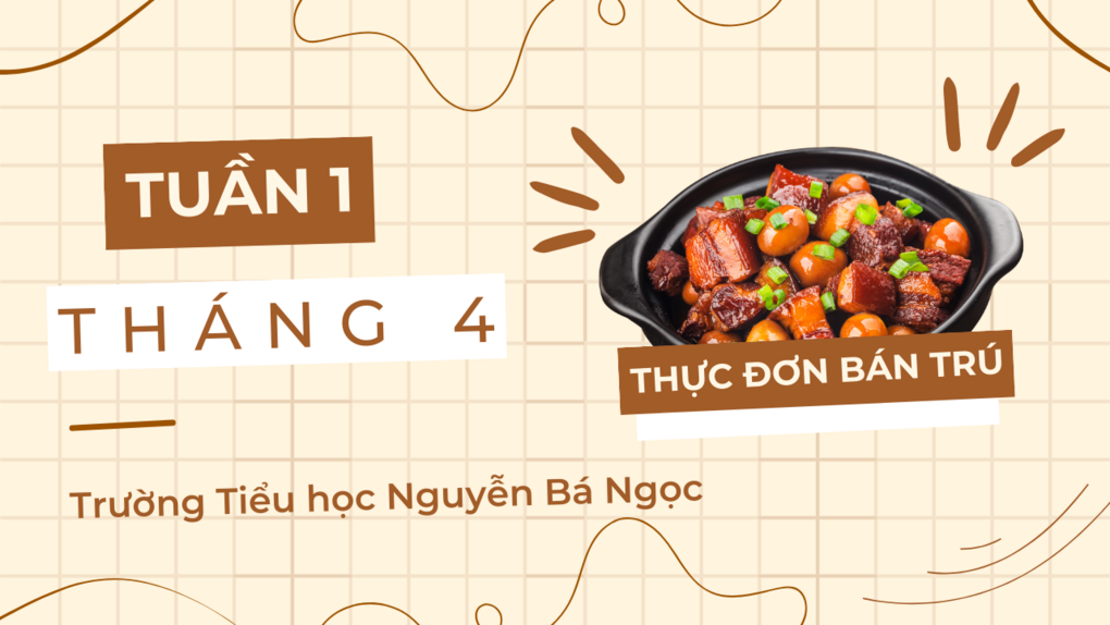 Thực đơn bán trú Tuần 1 tháng 4