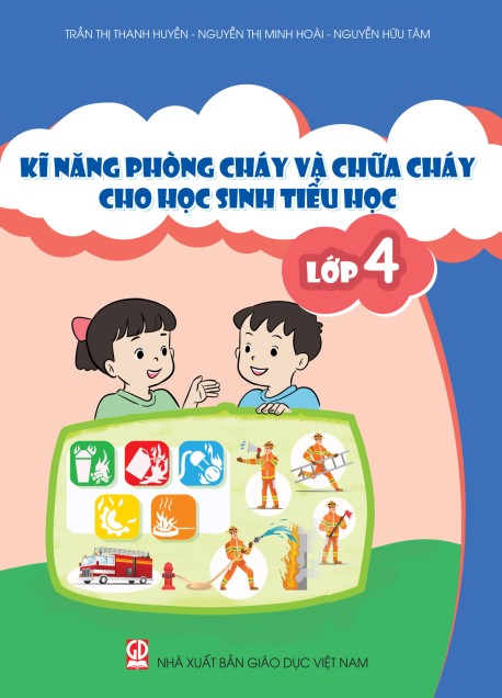 Kỹ năng phòng cháy chữa cháy cho học sinh tiểu học lớp 4