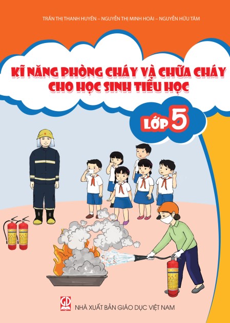 Kỹ năng phòng cháy chữa cháy cho học sinh tiểu học lớp 5