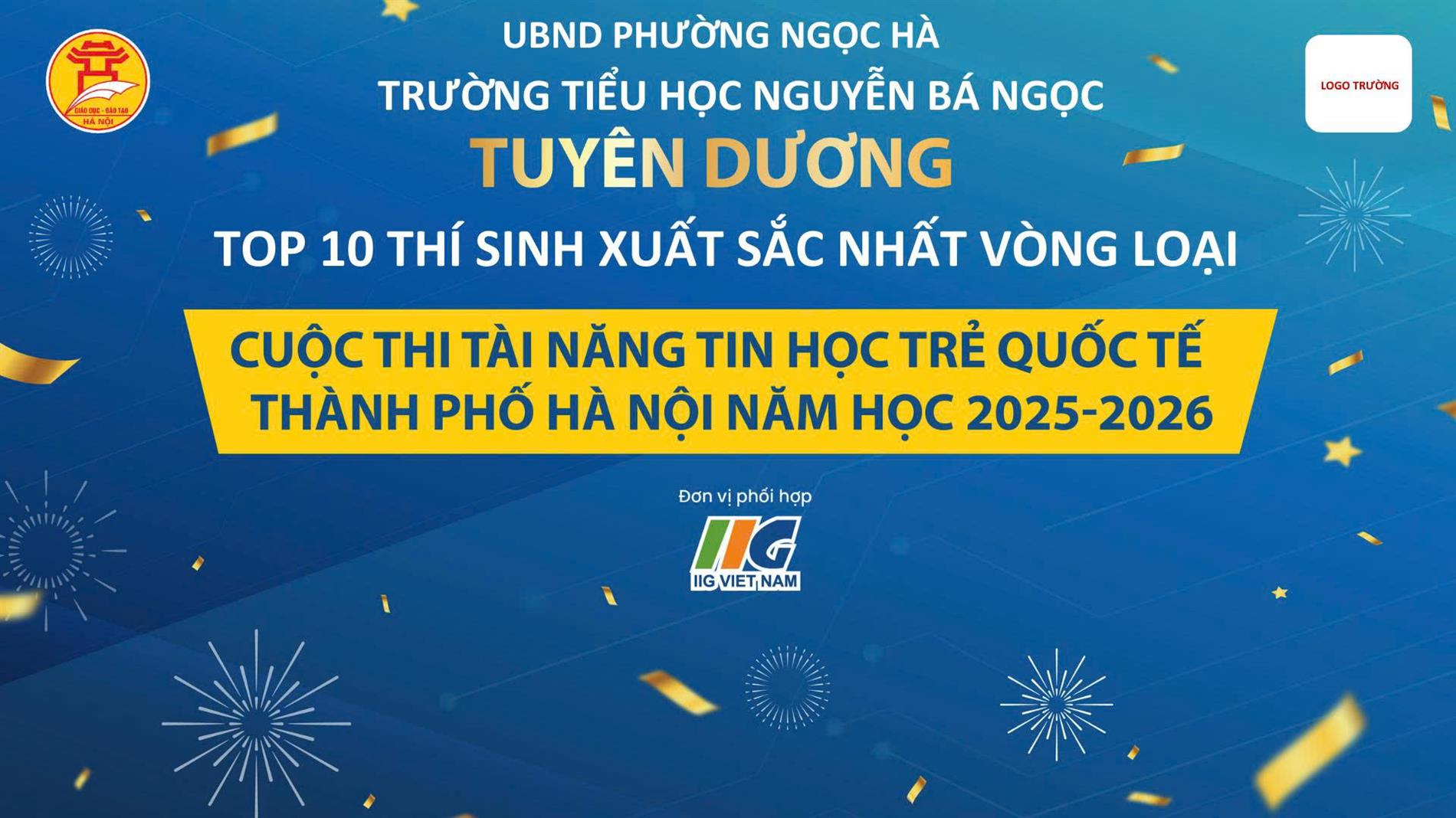 Vinh danh Top 10 thí sinh xuất sắc nhất vòng loại cuộc thi Tài năng tin học trẻ