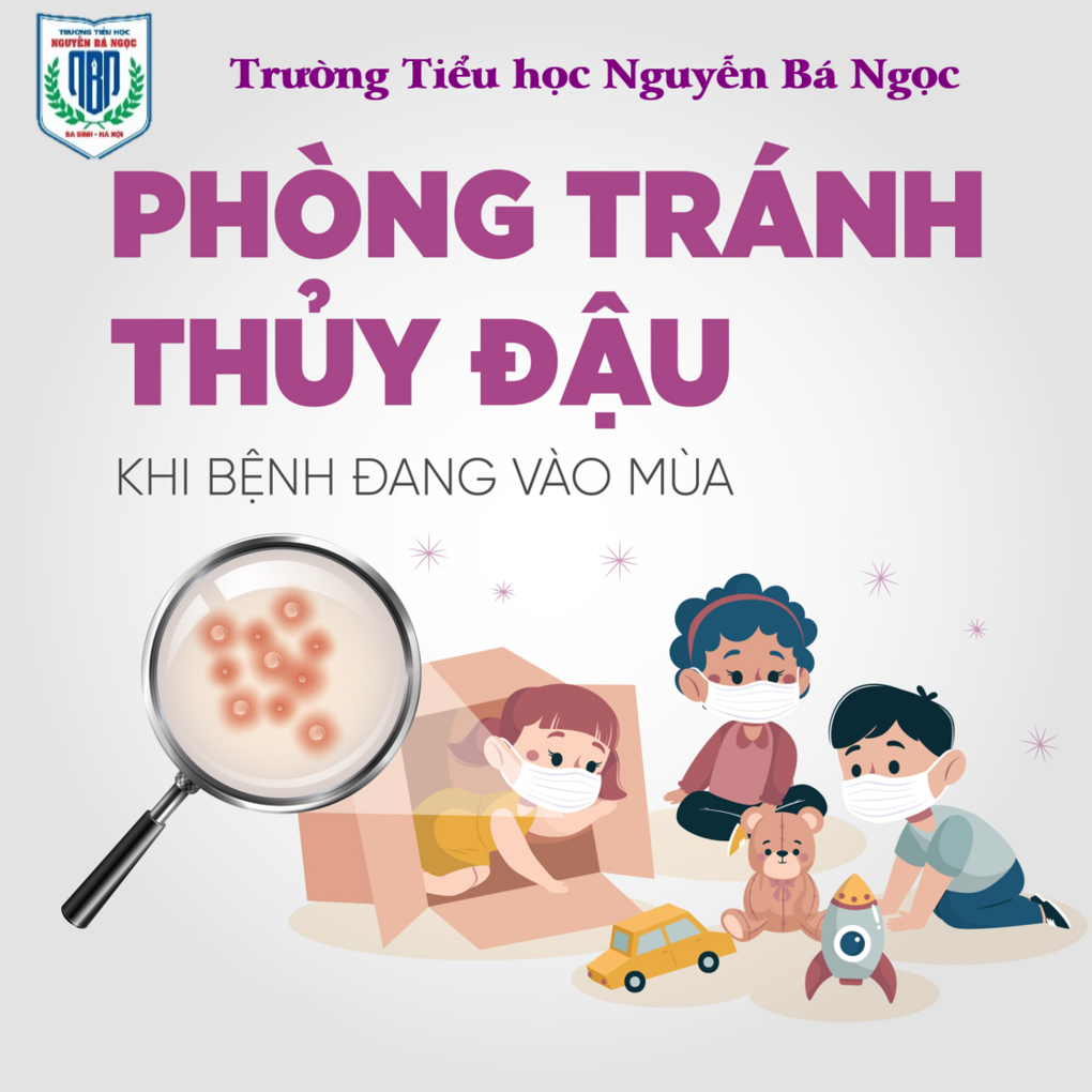 Những điều cần lưu ý để phòng tránh thủy đậu khi bệnh đang vào mùa