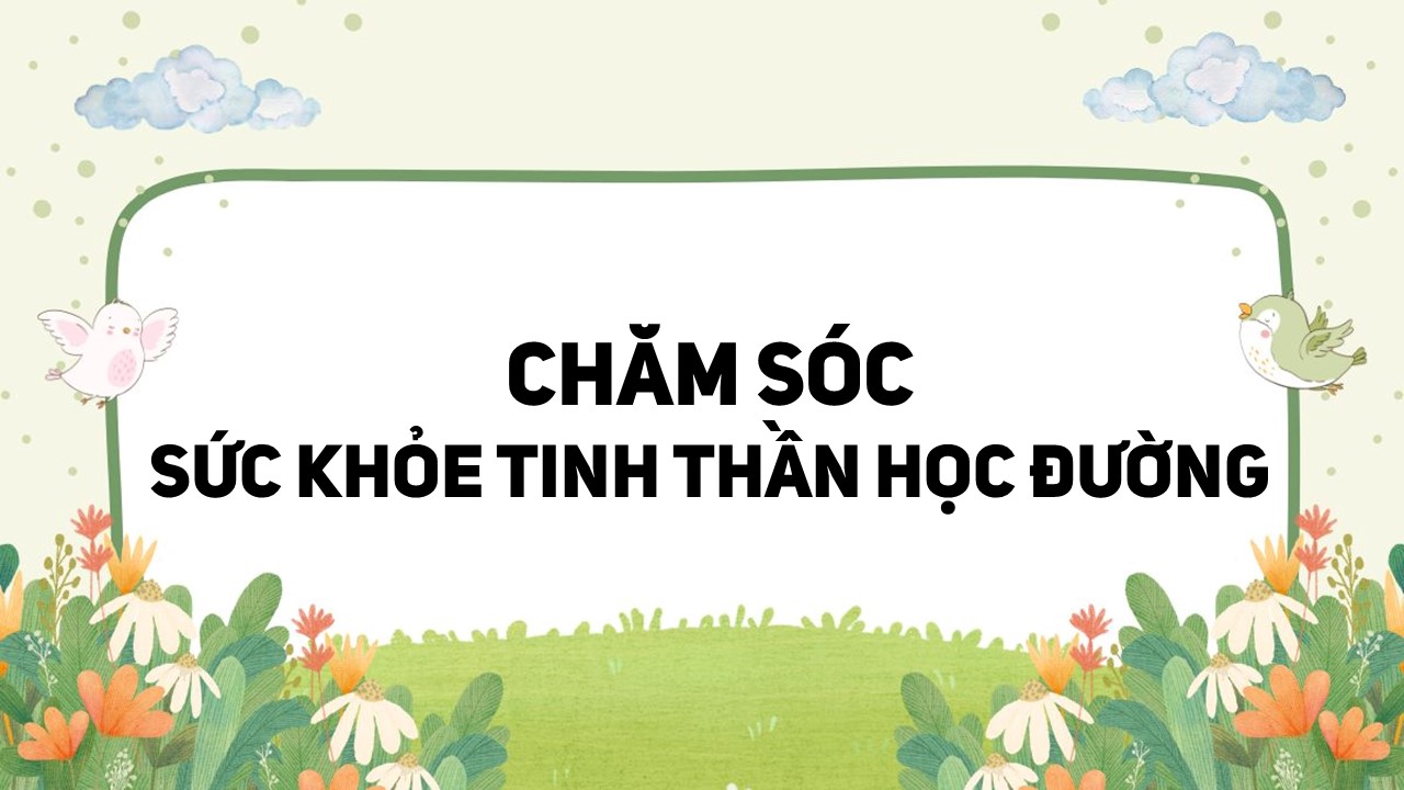 Sinh hoạt dưới cờ với chủ đề: Chăm sóc sức khỏe tinh thần học đường