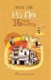 Giới thiệu cuốn sách "Hà Nội 36 phố phường" của tác giả Thạch Lam.
