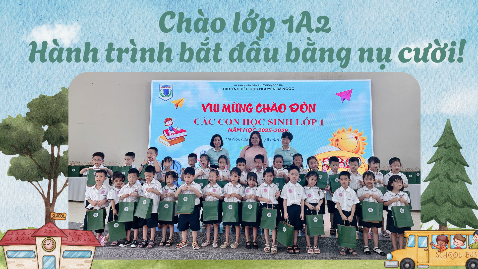 Chào lớp 1A2 – Hành trình bắt đầu bằng nụ cười!