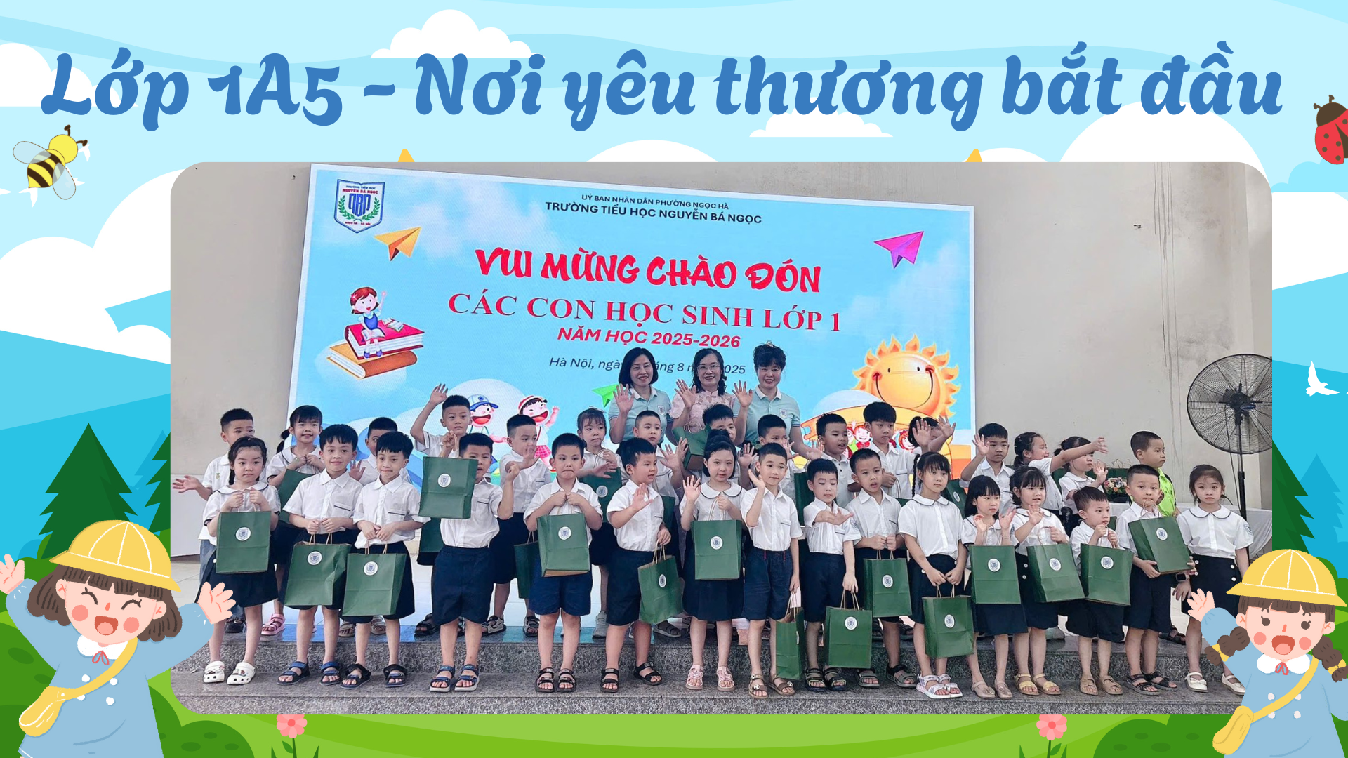 Lớp 1A5 - Nơi yêu thương bắt đầu